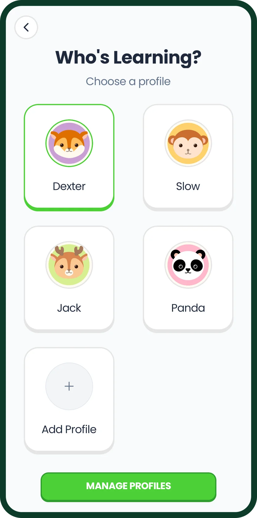 Who's learning? Four profiles with animal avatars, and Add Profile